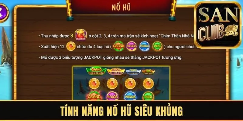 Tính năng nổ hũ siêu khủng