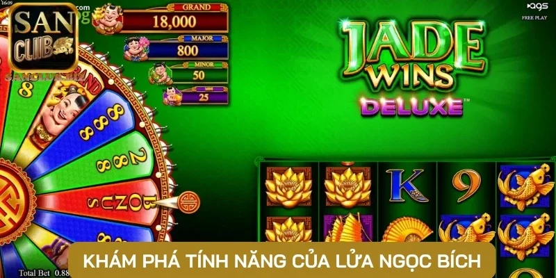 Khám phá tính năng của Lửa Ngọc Bích